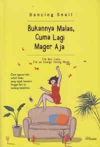 Bukannya malas, cuma lagi mager aja