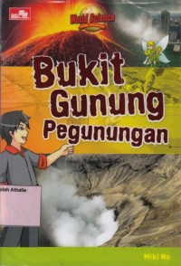 Bukit, Gunung, Pegunungan