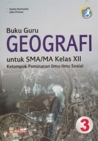 Buku Guru Geografi Kelas XII Kelompok Peminatan Ilmu-Ilmu Sosial