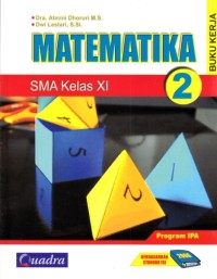 Buku Kerja Matematika SMA Kelas XI-IPA (Berdasarkan Standar Isi 2006)