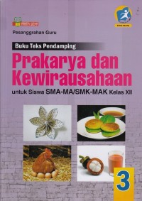 Buku Teks Pendamping Prakarya dan Kewirausahaan Kelas XII