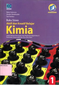 Buku siswa aktif dan kreatif belajar kimia SMA kelas X peminatan matematika dan ilmu alam