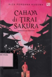 Cahaya di Tirai Sakura