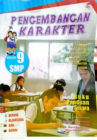 Pengembangan Karakter: Buku Panduan Siswa Kelas 9 SMP