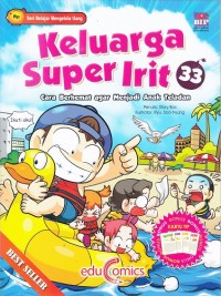 Keluarga Super Irit 33 : Cara Berhemat agar menjadi Anak Teladan