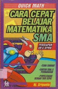 Quick math: Cara cepat belajar matematika SMA