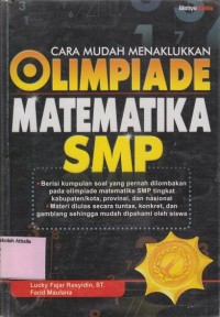 Cara mudah menaklukkan olimpiade matematika SMP