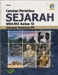 Catatan peristiwa sejarah SMA Kelas XI Kelompok peminatan IPS