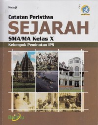 Catatan peristiwa sejarah SMA Kelas X Kelompok peminatan IPS