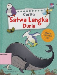 Cerita Satwa Langka Dunia Dilengkapi Fakta-Fakta Seru!