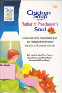 Chicken Soup for the mother of preschooler's soul