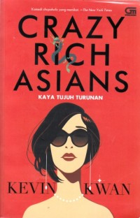 Crazy rich Asians: Kaya tujuh turunan