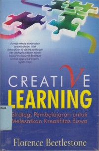 Creative learning: strategi pembelajaran untuk melesatkan...