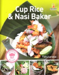 Cup rice & nasi bakar