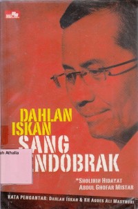 Dahlan Iskan sang pendobrak