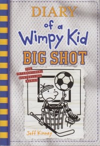 Diary of a Wimpy Kid: Big Shot