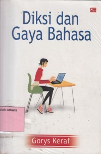 Diksi dan Gaya Bahasa