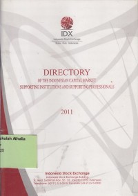 Directory: Of The Indonesian Capital Market Supporting Institutions and Supporting Professionals