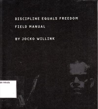 Discipline Equals Freedom Field Manual