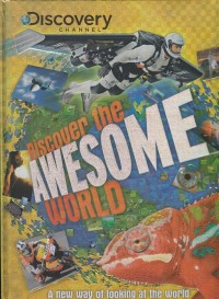 Discover the Awesome World