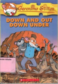 Geronimo Stilton : Down And Out Down Under