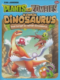 Komik Dinosaurus : Duel Sengit di Taman Dinosaurus