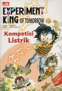 Experiment King of Tomorrow : Kompetisi Listrik