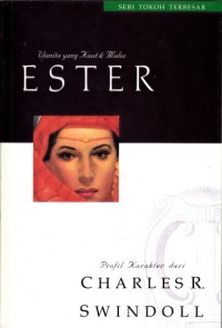 ESTER : Wanita yang kuat & mulia