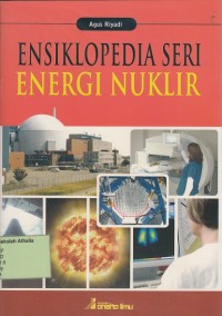 Ensiklopedia Seri : Energi Nuklir