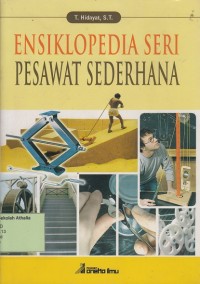 Ensiklopedia Seri : Pesawat Sederhana