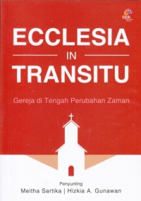 Ecclesia in Transitu: Gereja di tengah perubahan zaman