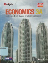 Economics 3A For Senior High School Grade XII Semester 1