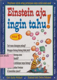 Einstein aja ingin tahu!