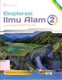 Eksplorasi ilmu alam 2 untuk SMP kelas VIII