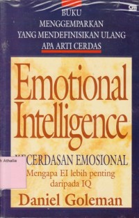 Emotional Intelligence : Kecerdasan Emosional