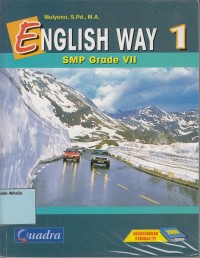 English Way 1: SMP Grade VII