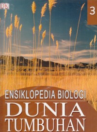 Ensiklopedia Biologi Dunia Tumbuhan jilid 3