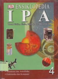 Ensiklopedia IPA: Visual Fisika, Kimia, Biologi dan Matematika Jilid 4