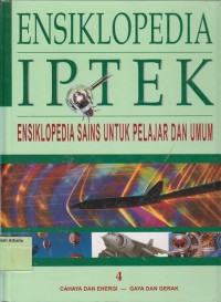 Ensiklopedia IPTEK 4: Cahaya dan Energi - Gaya dan Gerak