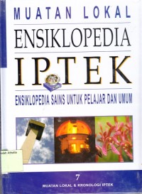 Ensiklopedia IPTEK 7: Muatan Lokal & Kronologi IPTEK