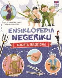 Ensiklopedia Negeriku : Senjata Tradisional