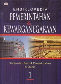 Ensiklopedia Pemerintahan dan Kewarganegaraan 1