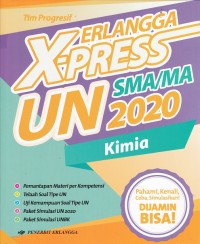 Erlangga X-Press UN SMA/MA 2020 Kimia