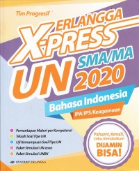 Erlangga X-Press UN SMA/MA 2020 Bahasa Indonesia