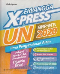 Erlangga X-Press UN SMP/MTs 2020 IPA Ilmu Pengetahuan Alam