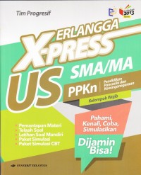 Erlangga X-Press US PPKn SMA Kelompok Wajib