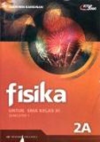 Fisika 2A : utk SMA kls XI semester 1