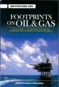 Footprints on oil & gas: kisah sukses 5 pendobrak tantangan berkarier dan berbisnis di Industri Migas