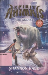 Spirit Animals: Fire and Ice