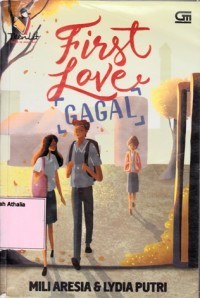 First Love [Gagal]